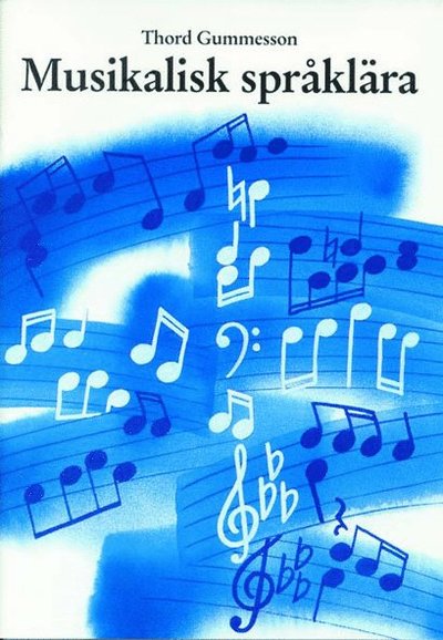 Cover for Thord Gummesson · Musikalisk språklära (Paperback Bog) (2005)
