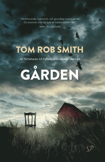 Cover for Tom Rob Smith · Gården (Indbundet Bog) (2014)