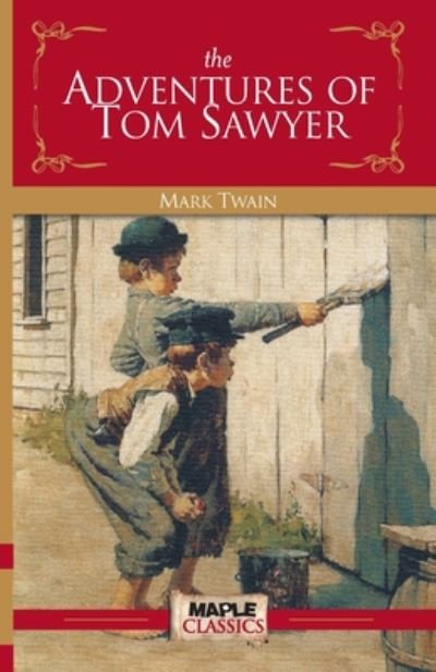 Cover for Mark Twain · The Adventures of Tom Sawyer (Paperback Book) (2014)