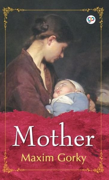 Cover for Maksim Gorky · Mother (Hardcover Book) (2019)