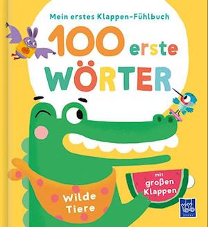 Cover for Mein Erstes Klappen-fühlbuch · 100 Erst (Book)