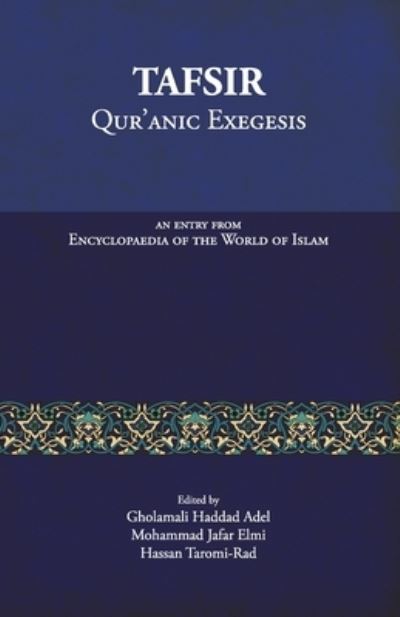 Tafsir - Mohammad Jafar Elmi - Książki - ISLAMIC BOOK TRUST - 9789670526409 - 23 maja 2018