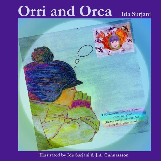 Cover for Ida Surjani · Orri and Orca (Volume 1) (Paperback Book) (2014)