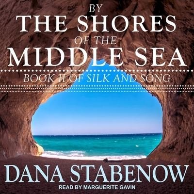 Cover for Dana Stabenow · By the Shores of the Middle Sea (CD) (2020)