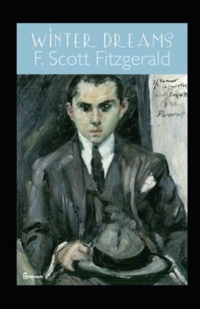 Cover for F Scott Fitzgerald · Winter Dreams Illustrated (Paperback Book) (2021)