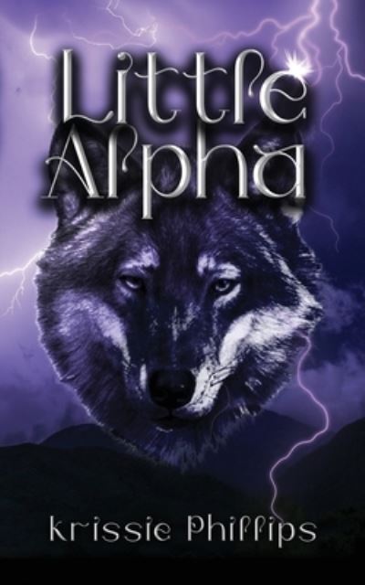 Cover for Krissie Phillips · Little Alpha - Alpha (Paperback Book) (2021)