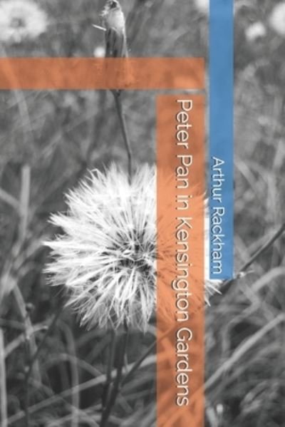 Cover for Arthur Rackham · Peter Pan in Kensington Gardens (Paperback Bog) (2021)