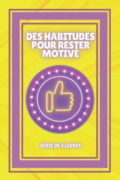 Cover for Mentes Libres · Des Habitudes Pour Rester Motive (Paperback Book) (2021)