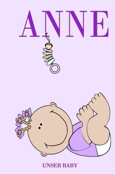 Cover for Bea Fath · Anne Unser Baby (Paperback Book) (2020)