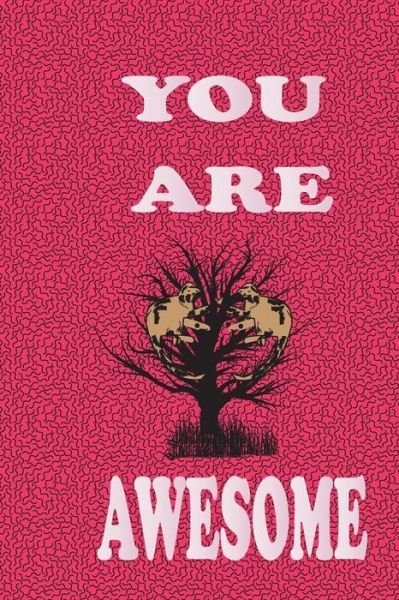Cover for Cute Journal Press · You Are Awesome (Paperback Book) (2020)