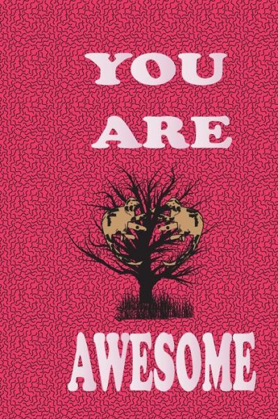 Cover for Cute Journal Press · You Are Awesome (Taschenbuch) (2020)