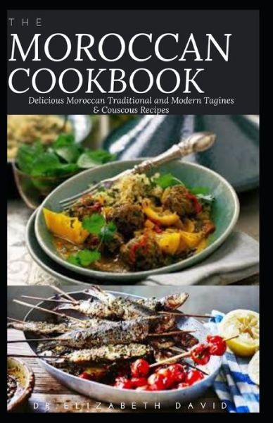 Cover for Dr Elizabeth David · The Moroccan Cookbook (Paperback Book) (2020)