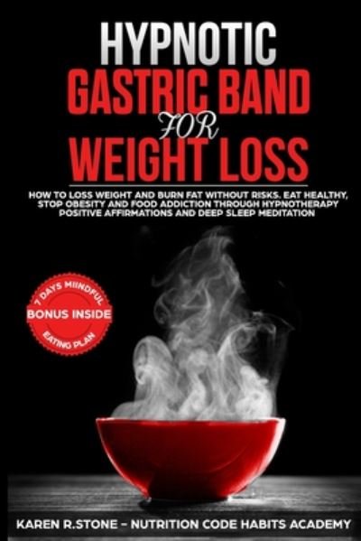 Cover for Nutrition Code Habits Academy · Hypnotic Gastric Band For Weight Loss (Pocketbok) (2020)