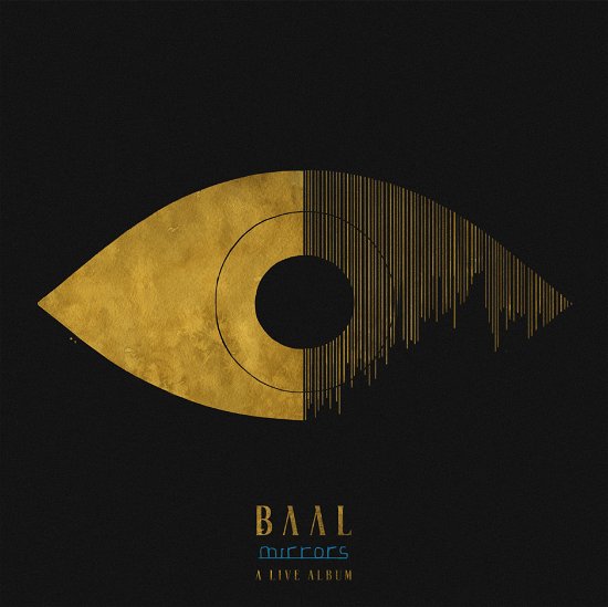 Cover for Baal · Mirrors - A Live Album (CD) (2021)