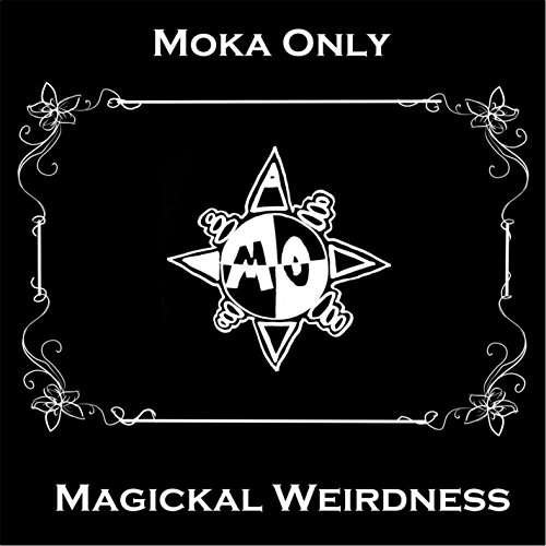 Cover for Moka Only · Magickal Weirdness (CD) (2015)