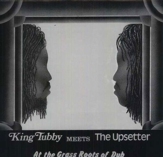 Cover for King Tubby / Perry,lee · King Tubby Meets the Upsetter at the Grass Roots (LP) (2013)