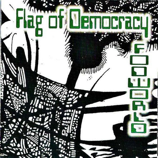 Cover for Flag Of Democracy · Fodworld (LP) (2019)