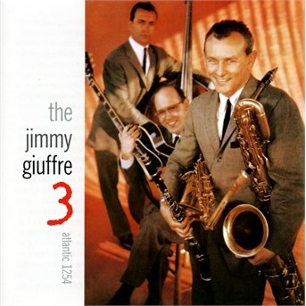 Cover for Giuffre Jimmy · The Jimmy Giuffre 3 (CD) (2014)