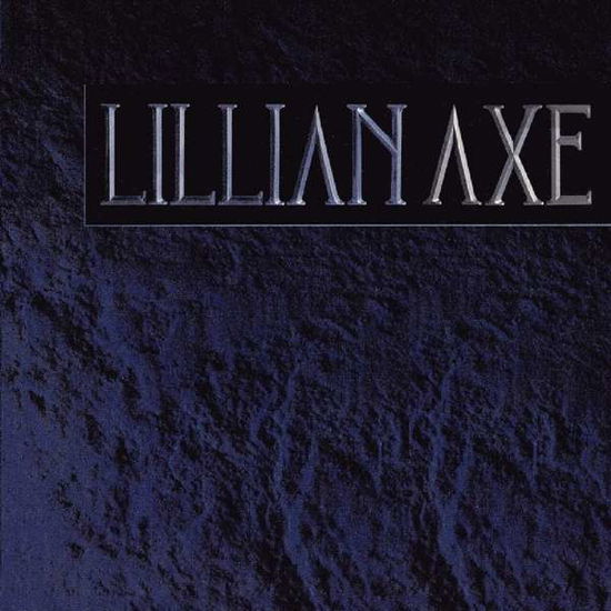 Lillian Axe - Lillian Axe - Lillian Axe - Muziek - MUSIC ON CD - 0600753815410 - 14 december 2020