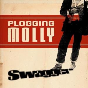 Flogging Molly · Swagger (LP) [Reissue edition] (2007)