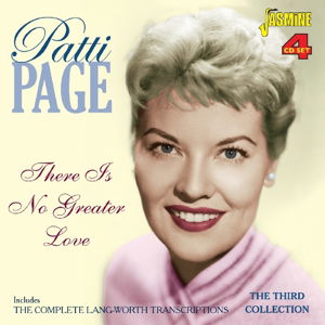 There Is No Greater Love - Patti Page - Musiikki - JASMINE - 0604988033410 - perjantai 14. elokuuta 2015