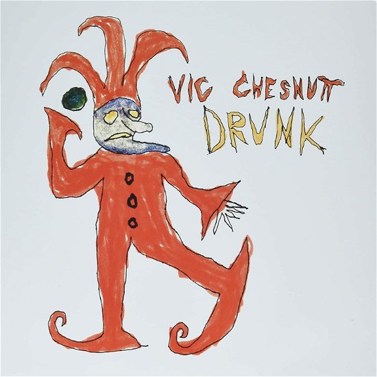 Cover for Vic Chesnutt · Drunk (Limited Edition, Red and Orange Split Color Vinyl) (LP) (2021)