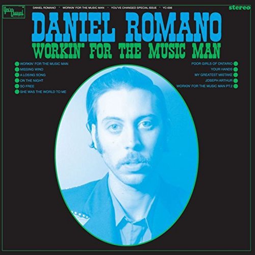 Cover for Daniel Romano · Workin' for the Music Man (LP) [180 gram edition] (2016)
