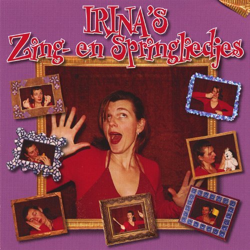 Cover for Irina · Irina's Zing- en Springliedjes (CD) (2007)