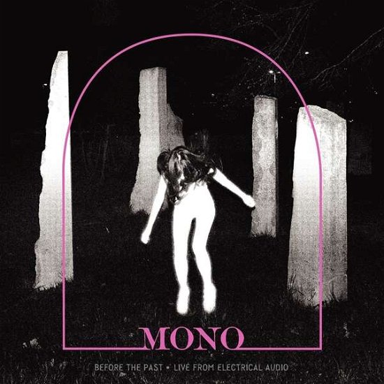 Cover for Mono · Before The Past - Live From Electrical Audio (LP) (2019)