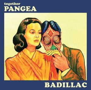 Cover for Together Pangea · Badillac (LP) [Deluxe edition] (2024)