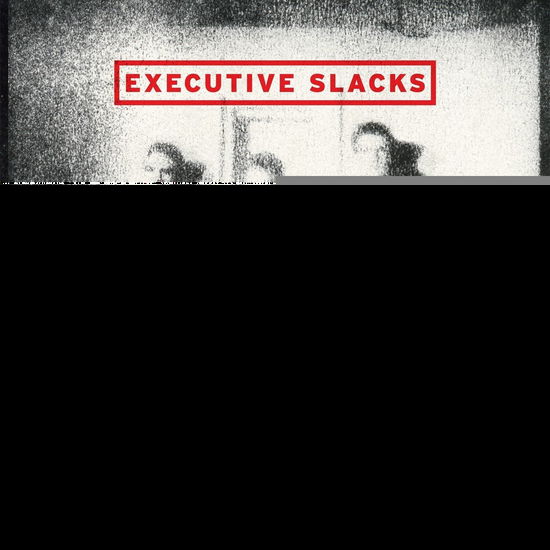 Seams Ruff - Executive Slacks - Music - DARK ENTRIES - 0744271372410 - August 10, 2016