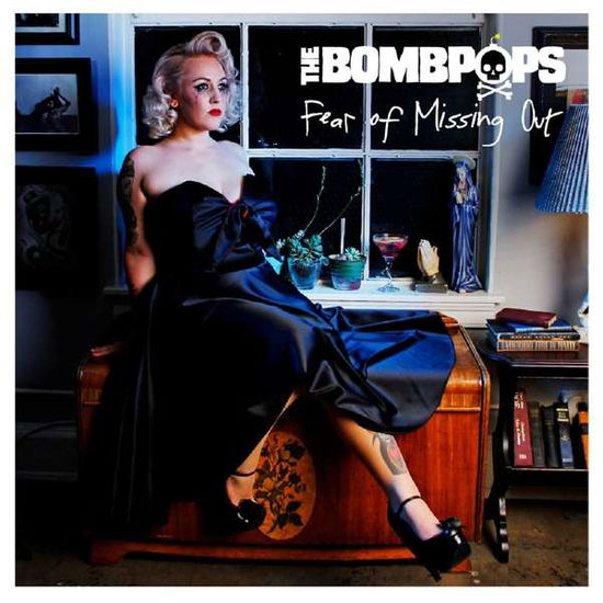 Cover for Bombpops · Fear of Missing out (LP) (2017)