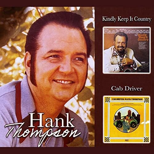 Kindly Keep It Country / Cab Driver - Hank Thompson - Musik - HEART OF TEXAS - 0759952996410 - 21. september 2021