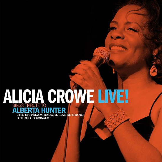 Cover for Alicia Crowe · Alicia Crowe Sings Tribute to Alberta Hunter Live! (LP) (2021)