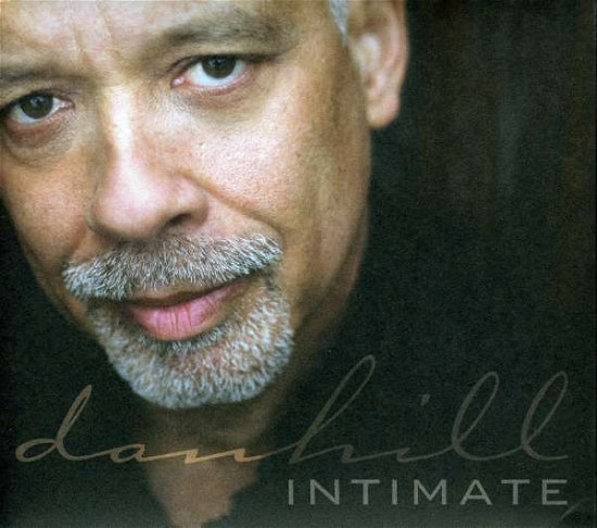 Cover for Dan Hill · Intimate (CD) [Digipak] (2011)