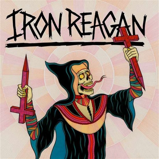 Cover for Iron Reagan · Crossover Ministry (LP) (2017)