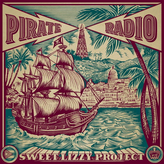 Cover for Sweet Lizzy Project · Pirate Radio (LP) (2022)