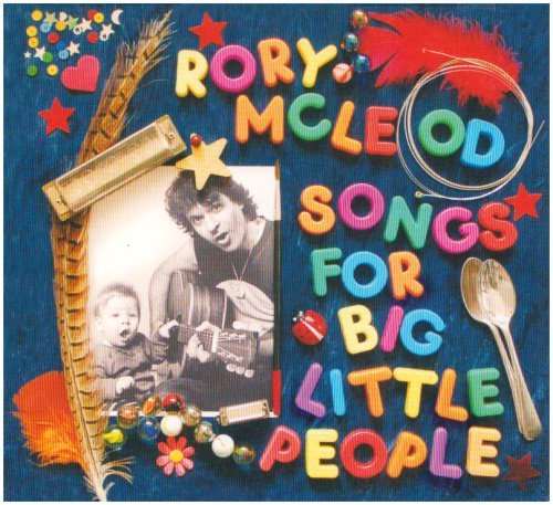 Songs For Big Little Peop - Rory Mcleod - Music - TALKATIVE - 0805520212410 - May 7, 2007