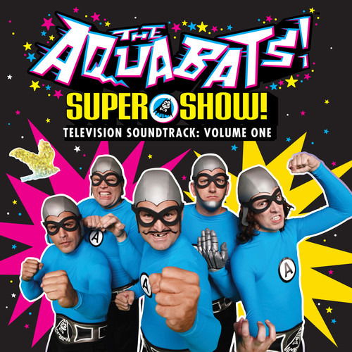 Super Show! Television Soundtr - The Aquabats - Musikk - Epitaph - ADA - 0812474030410 - 28. juni 2019