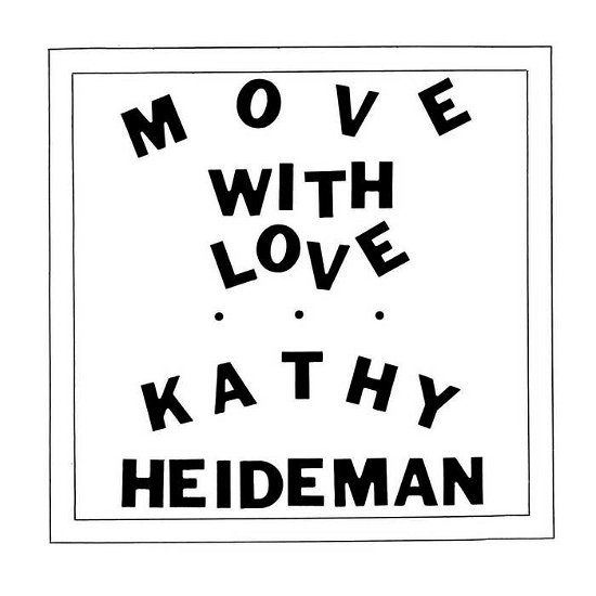 Cover for Kathy Heideman · Move with Love (LP) (2013)