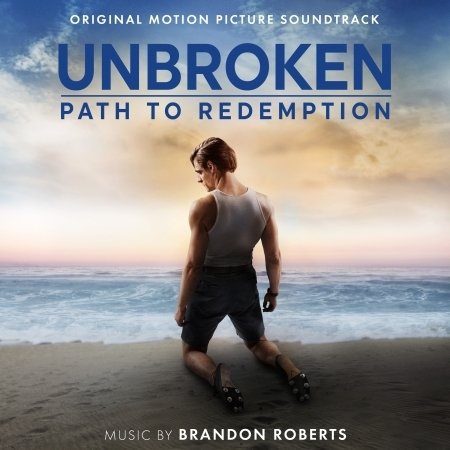 Cover for Brandon Roberts · Unbroken: Path to Redemption - O.s.t. (CD) (2018)