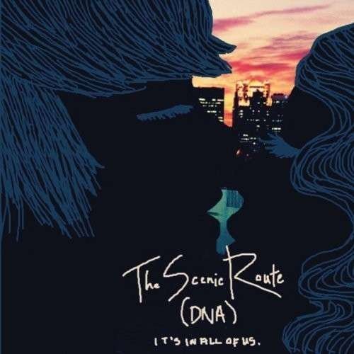 Cover for Dna · The Scenic Route (CD) (2013)