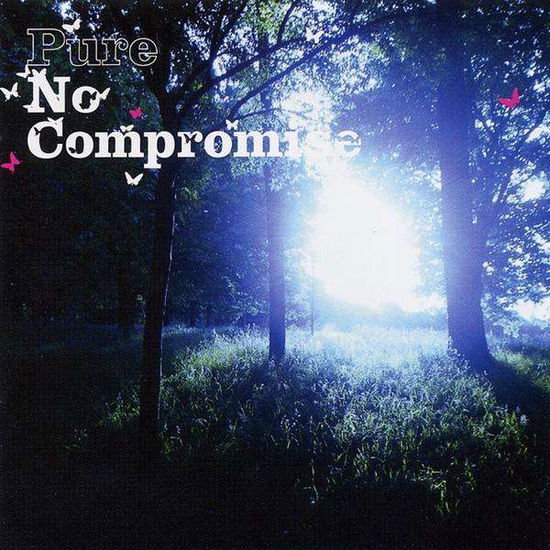 Cover for Pure · No Compromise (CD) (2010)