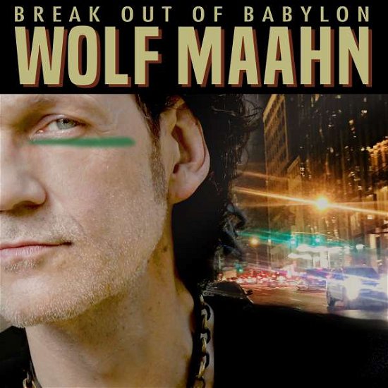 Cover for Wolf Maahn · Break Out Of Babylon (LP)