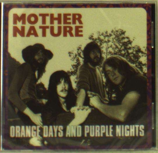 Cover for Mother Nature · Orange Days And Purple Nights (CD) (2015)