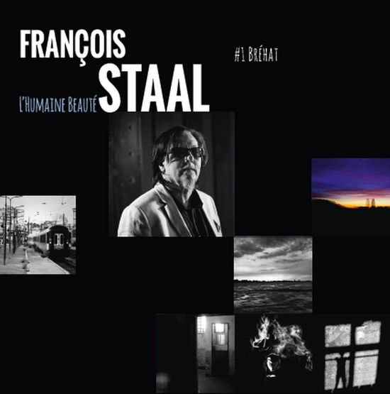 Cover for Francois Staal · L'humaine Beaute #1 Brehat (LP) (2023)