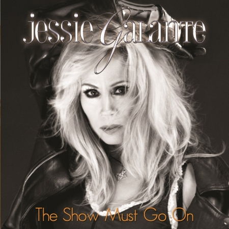 Cover for Jessie Galante · The Show Must Go On (CD) (2017)