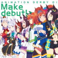 Cover for Supika · Animation Derby 01 Make Debut! (CD) [Japan Import edition] (2018)