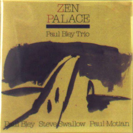 Cover for Paul Bley Trio · Zen Palace (CD) [Japan Import edition] (2018)