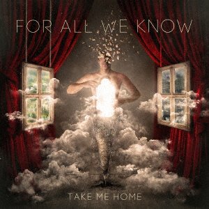 Cover for For All We Know · Take Me Home (CD) [Japan Import edition] (2017)